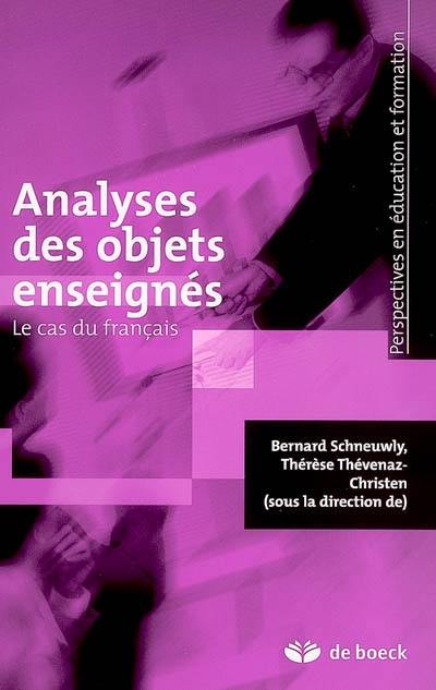 Analyses des objets enseignés : le cas du français