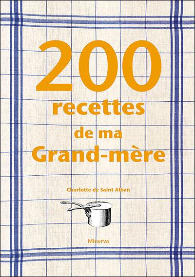 200 recettes de ma grand-mère