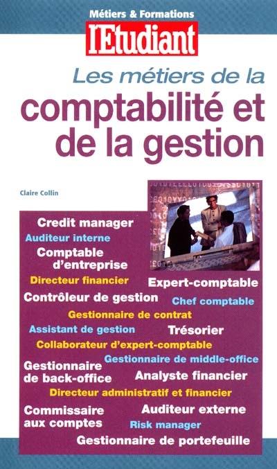 Les métiers de la comptabilité et de la gestion