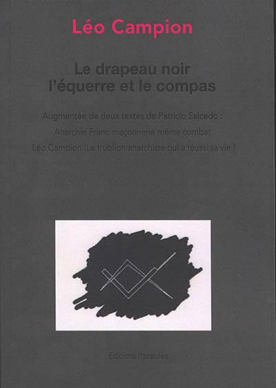 Le drapeau noir, l'équerre et le compas