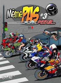 Même pas peeur.... Vol. 3