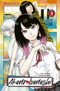 Akane banashi. Vol. 3. Une vie sans fin