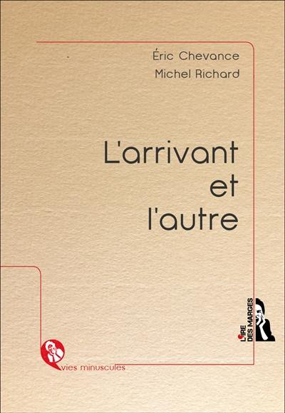 L'arrivant et l'autre