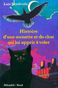 Histoire d'une mouette et du chat qui lui apprit à voler