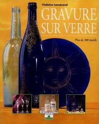 Gravure sur verre : plus de 200 motifs