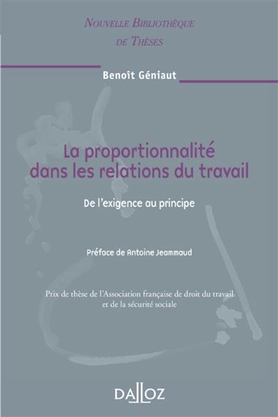 La proportionnalité dans les relations du travail : de l'exigence au principe