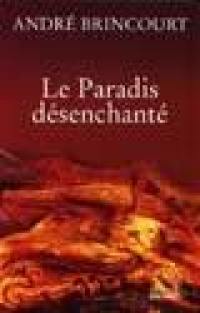 Le paradis désenchanté