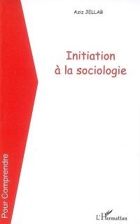 Initiation à la sociologie