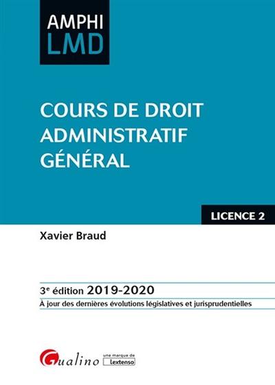 Cours de droit administratif général : licence 2 : 2019-2020