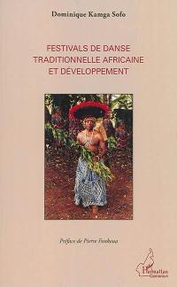 Festivals de danse traditionnelle africaine et développement