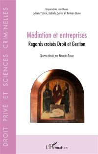 Médiation et entreprises : regards croisés droit et gestion