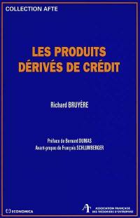 Les produits dérivés de crédit