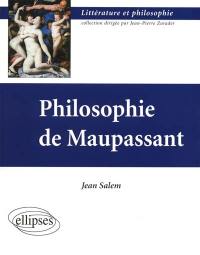 Philosophie de Maupassant