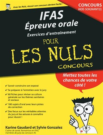 IFAS, épreuve orale : exercices d'entraînement pour les nuls, concours : concours d'aide-soignant