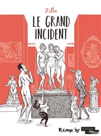 Le grand incident