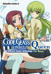 Code Geass : Lelouch of the rebellion. Queen : histoires courtes pour garçons. Vol. 1