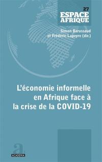 L'économie informelle en Afrique face à la crise de la Covid-19