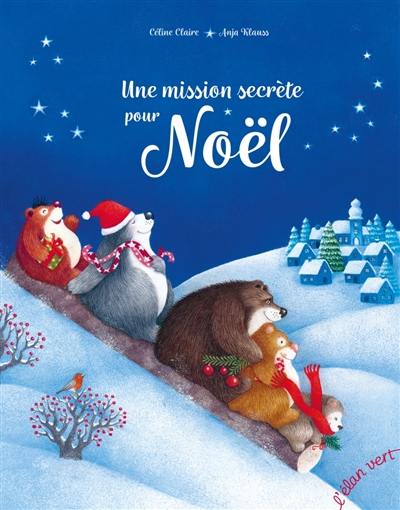 Une mission secrète pour Noël