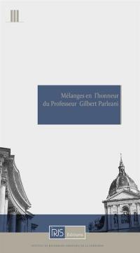 Mélanges en l'honneur du professeur Gilbert Parleani