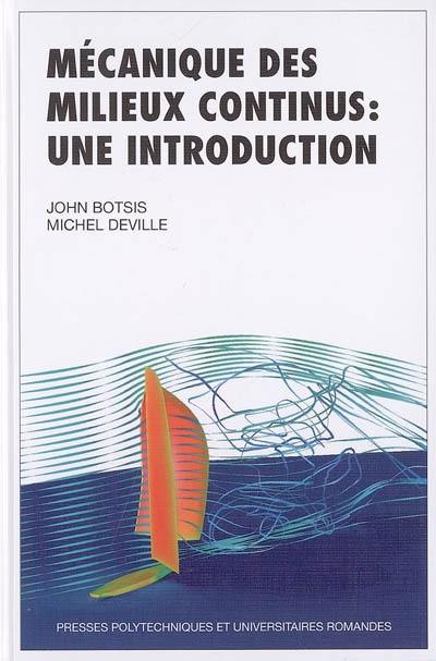 Mécanique des milieux continus : une introduction