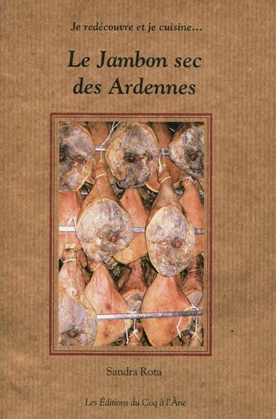 Le jambon sec des Ardennes