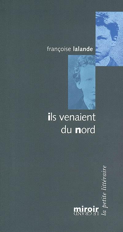 Ils venaient du Nord