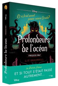 Profondeurs de l'océan : et si Ariel n'avait jamais vaincu Ursula ?