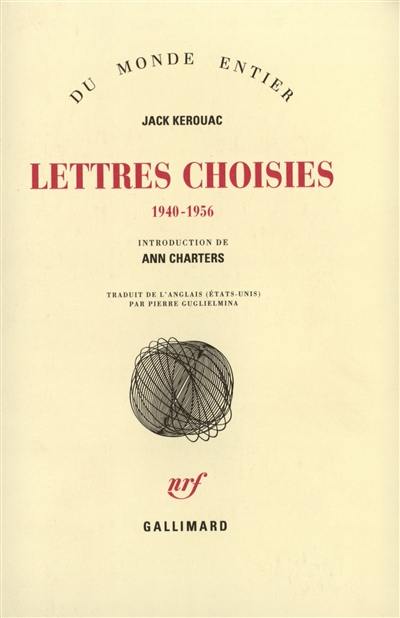 Lettres choisies. Vol. 1. 1940-1956