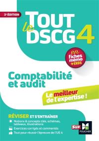 Tout le DSCG 4 comptabilité et audit : en fiches mémo + exos