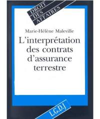 L'interprétation des contrats d'assurance terrestre