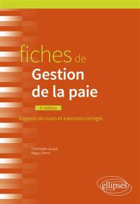 Fiches de gestion de la paie : rappels de cours et exercices corrigés