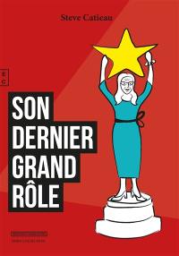 Son dernier grand rôle