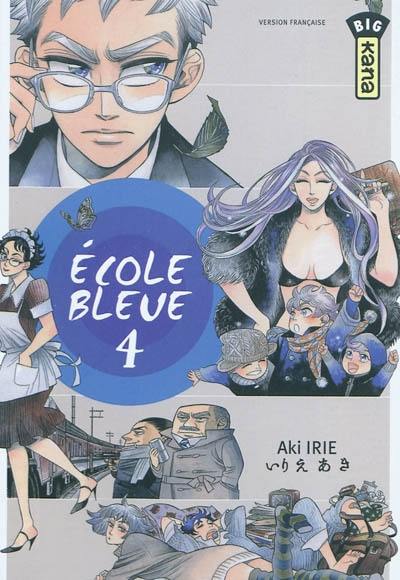 Ecole bleue. Vol. 4