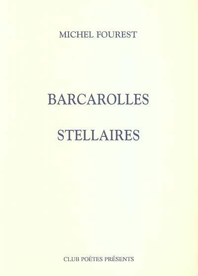 Barcarolles stellaires