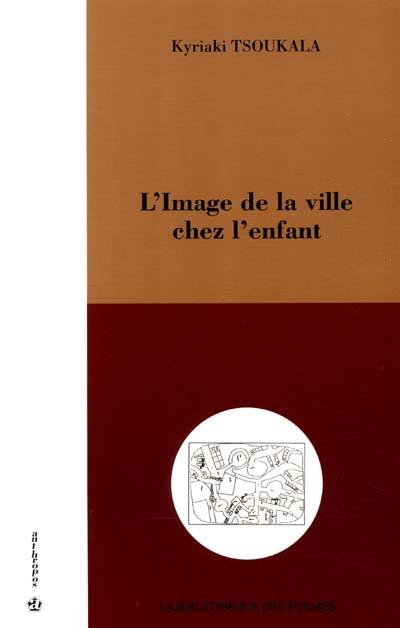 L'image de la ville chez l'enfant