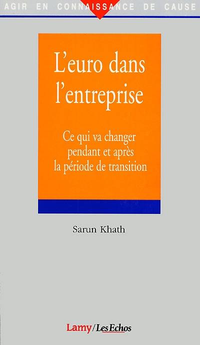 L'euro dans l'entreprise : ce qui va changer pendant et après la période de transition