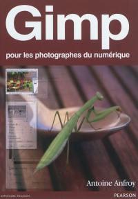 Gimp : pour les photographes du numérique