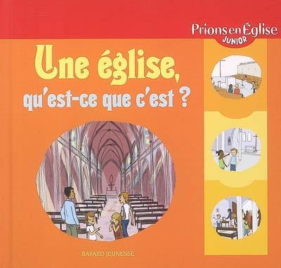 Une église, qu'est-ce que c'est ?