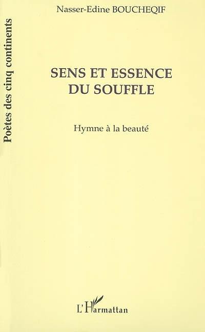 Sens et essence du souffle : hymne à la beauté