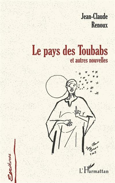 Le pays des Toubabs et autres nouvelles