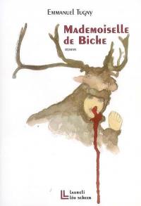 Mademoiselle de Biche