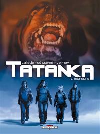 Tatanka. Vol. 1. Morsure