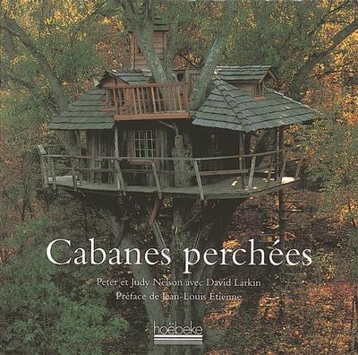 Cabanes perchées