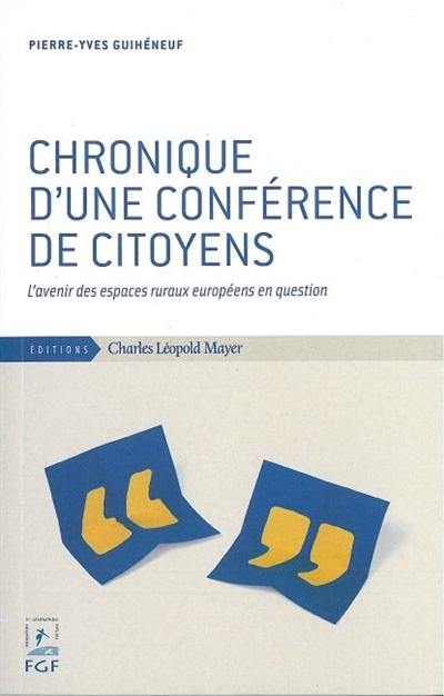 Chronique d'une conférence de citoyens : l'avenir des espaces ruraux européens en question