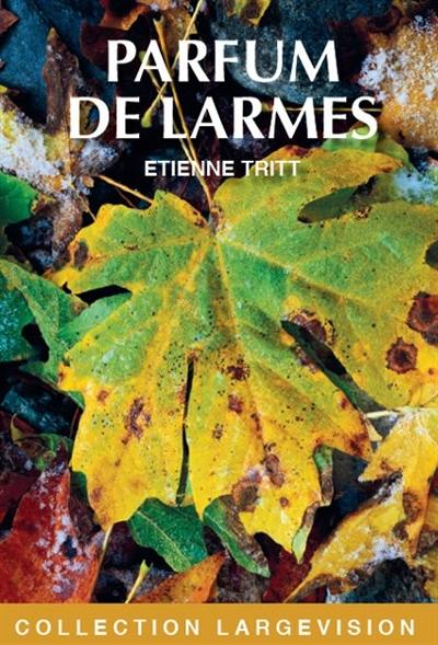 Parfum de larmes