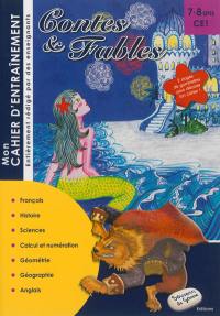 Mon cahier d'entraînement contes & fables, CE1, 7-8 ans