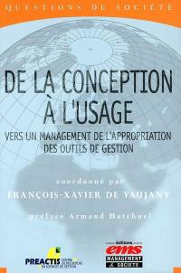 De la conception à l'usage : vers un management de l'appropriation des outils de gestion