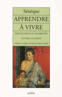 Apprendre à vivre : lettres à Lucilius