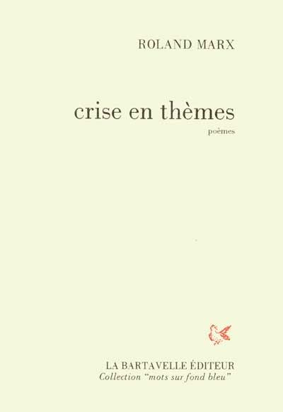 Crise en thèmes