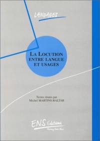 La locution entre langue et usages